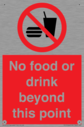 no-food-or-drink-beyond-this-point-prohibition-sign~